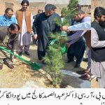 Loralia Division: Muhammad Gul Khelji drives tree plantation at BRC with Principle Dr. Abdul Samad on 24|Febraury|2023